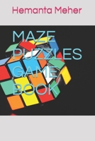 MAZE PUZZLES GAME BOOK B0BKRPL653 Book Cover