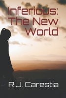 Inferious: The New World 1690865601 Book Cover