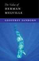 The Value of Herman Melville 1108471447 Book Cover