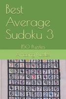 Best Average Sudoku 3: 150 Puzzles 1728985390 Book Cover