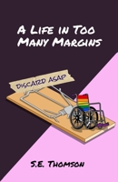 A Life in Too Many Margins B0FSJT6T7P Book Cover