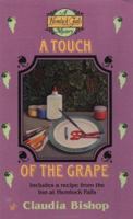 A Touch of the Grape (Hemlock Falls Mystery, Book 6) 0425163970 Book Cover