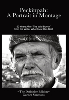Peckinpah: A Portrait in Montage 0292764936 Book Cover