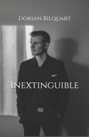 Inextinguible (French Edition) B0CSBD7MH9 Book Cover