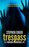 Trespass 1494279444 Book Cover