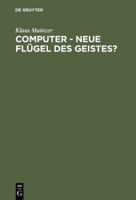 Computer - Neue Flügel des Geistes? 3110140047 Book Cover