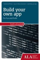 Build Your Own App for Fun and Profit 1937589048 Book Cover