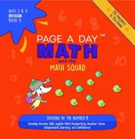 Page A Day Math Division Book 9: Dividing by 9 1947286803 Book Cover