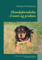 Hundeforståelse: - I teori og praksis 8743009891 Book Cover