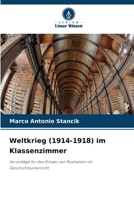 Weltkrieg (1914-1918) im Klassenzimmer 6205656620 Book Cover