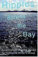 Ripples Across the Bay 0595403409 Book Cover