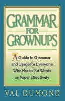 Grammar for Grownups 0062720430 Book Cover