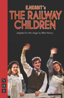 The Railway Children (NHB Modern Plays) 1848421311 Book Cover