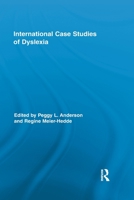 International Case Studies of Dyslexia 0415810140 Book Cover