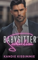 Babysitter Seduction B0CNG3J1QH Book Cover