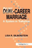 Dual-Career Marriage: A System in Transition 080581213X Book Cover