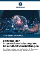 Beiträge der Internationalisierung von Gesundheitseinrichtungen (German Edition) 6207043820 Book Cover