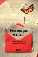VOCÊ TEM QUE V.O.A.R. 650055809X Book Cover