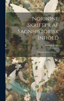 Norrøne Skrifter Af Sagnhistorisk Inhold: Völsunga Saga, Volume 2... 1022301810 Book Cover