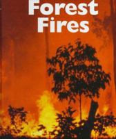 Forest Fires (Forces of Nature) 1631437666 Book Cover