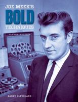 Joe Meek's Bold Techniques (2nd Edition) [Hardcover] B00SB1GUS6 Book Cover