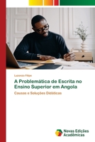 A Problemática de Escrita no Ensino Superior em Angola 6204196871 Book Cover
