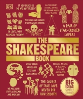 The Shakespeare Book: Big Ideas Simply Explained 1465429875 Book Cover