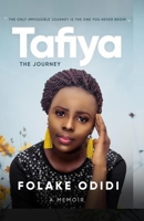 TAFIYA: The Journey B08GRDQ5ZK Book Cover