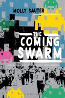 The Coming Swarm: DDOS Actions, Hacktivism, and Civil Disobedience on the Internet 1623564565 Book Cover
