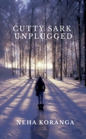 Cutty Sark Unplugged 1685383742 Book Cover