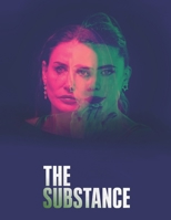 The Substance : A Script B0DPTDZPT6 Book Cover