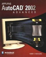 Applying AutoCAD 2002 Advanced, Student Edition 0078285429 Book Cover