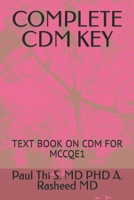 Complete CDM Key: Text Book on CDM for McCqe1 B0BZFDFQC3 Book Cover