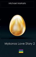 Mykonos Love Story 2: Der Mykonos-Krimi 6 Das goldene Ei 3748166214 Book Cover