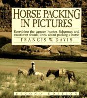 Horse Packing in Pictures (The Howell equestrian library) 0876058993 Book Cover