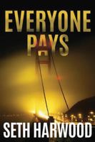 Everyone Pays 1503935140 Book Cover
