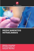 Medicamentos Intracanais (Portuguese Edition) 6208249198 Book Cover