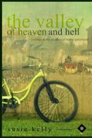 The Valley of Heaven and Hell - Cycling in the Shadow of Marie Antoinette 0993092292 Book Cover