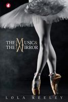 The Music and the Mirror 3963240148 Book Cover