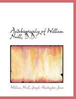 Autobiography of William Neill, DD 0530411660 Book Cover