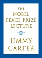 The Nobel Peace Prize Lecture 0743250680 Book Cover