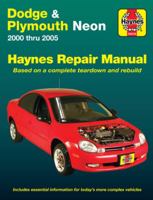 Dodge & Plymouth Neon '00 Thru '05: Automotive Repair Manual 1563925966 Book Cover