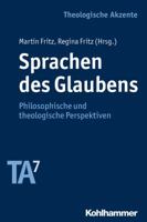 Sprachen Des Glaubens: Philosophische Und Theologische Perspektiven 3170226444 Book Cover