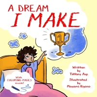 A Dream I Make B0BMSZS979 Book Cover