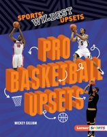 Pro Basketball Upsets 1541577167 Book Cover