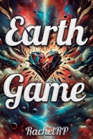 Earth Game 1688773428 Book Cover