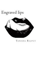 Engraved lips: The lasting effect of a single word 1981639756 Book Cover