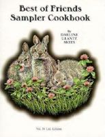 Best of Friends Sampler Cookbook 0961915838 Book Cover