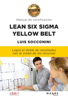 Lean Six Sigma Yellow Belt. Manual de certificación 8417903739 Book Cover