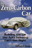 Zero-carbon Car: Building the Car the Auto Industry Cant Get Right 0973323345 Book Cover